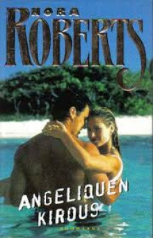 Nora Roberts - Angeliquen kirous