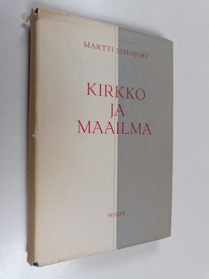 Martti Simojoki : Kirkko ja maailma