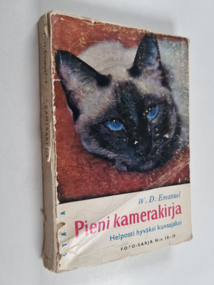W. D. Emanuel : Pieni kamerakirja : helposti hyväksi kuva...