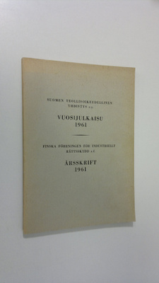 Suomen teollisoikeudellinen Yhdistys r.y. - vuosijulkaisu...