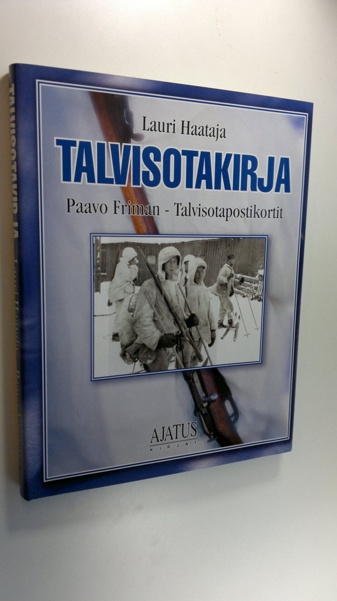 Lauri Haataja : Talvisotakirja (signeerattu)