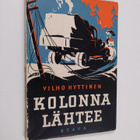 [Matti] Hyttinen : Kolonna lähtee - pikkukuva 1