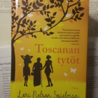 Lori Nelson Spielman - Toscanan tytöt (sid.) - pikkukuva 1