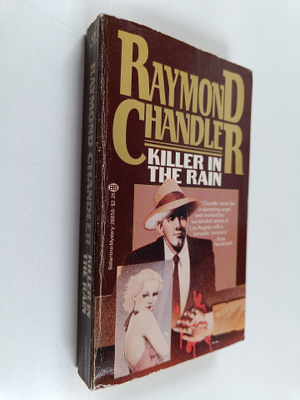 Raymond Chandler : Killer in the Rain