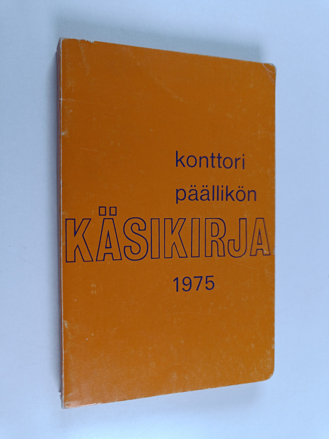 Olavi Leinonen : Konttoripäällikön käsikirja 1975