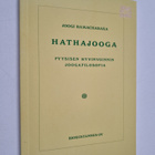 Yogi Ramacharaka : Hathajooga : fyysisen hyvinvoinnin joo... - pikkukuva 1