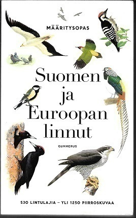 Suomen ja Euroopan linnut : määritysopas (530 lintulajia)