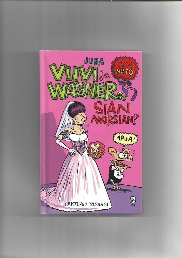VIIVI ja WAGNER: Sian morsian?