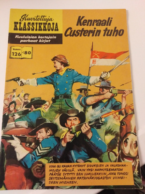 Kuvitettuja klassikkoja nro.126 Kenraali Custerin tuho