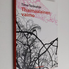 Timo Teräsahjo : Thaimaalainen vaimo - pikkukuva 1