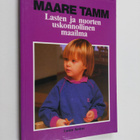 Maare Tamm : Lasten ja nuorten uskonnollinen maailma - pikkukuva 1