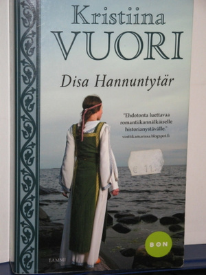 Kristiina Vuori : Disa Hannuntytär