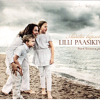 LILLI PAASIKIVI ÄIDILTÄ LAPSELLE - pikkukuva 1