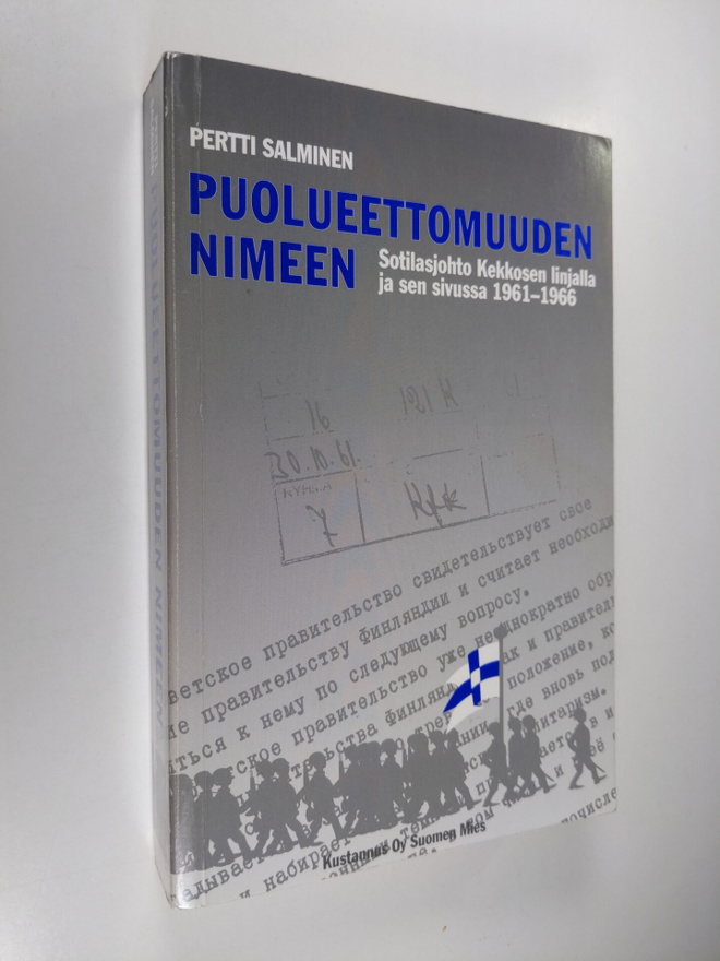 Pertti Salminen : Puolueettomuuden nimeen : sotilasjohto ...