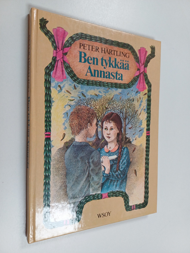 Peter Härtling : Ben tykkää Annasta