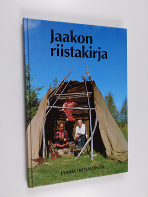 Jaakko Kolmonen : Jaakon riistakirja (signeerattu, tekijä...