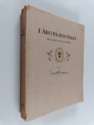 Ernst Lindberg : I Åbo på 1800-talet - bilder och minnen