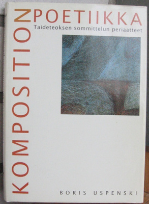 Boris Uspenski: Komposition poetiikka, Orient Express 1991