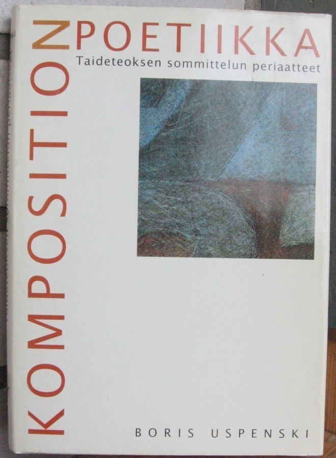 Boris Uspenski: Komposition poetiikka, Orient Express 1991