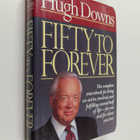 Hugh Downs : Fifty to Forever - pikkukuva 1