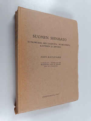 Toivo Rautavaara : Suomen sienisato : tutkimuksia sen laa...