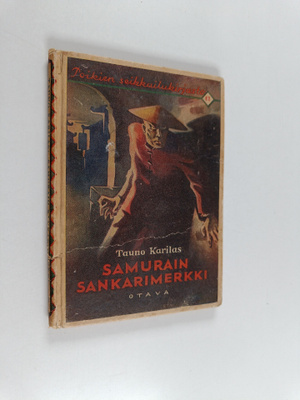 Tauno Karilas : Samurain sankarimerkki : seikkailukertomu...