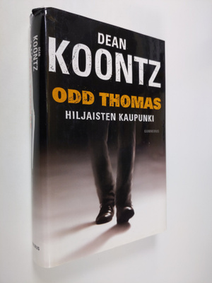 Dean R Koontz : Odd Thomas : hiljaisten kaupunki