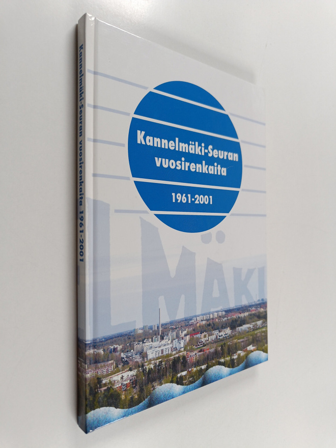 Kannelmäki-seuran vuosirenkaita