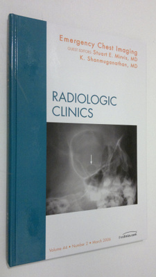 Stuart E. Mirvis : Emergency Chest Imaging : Radiological...