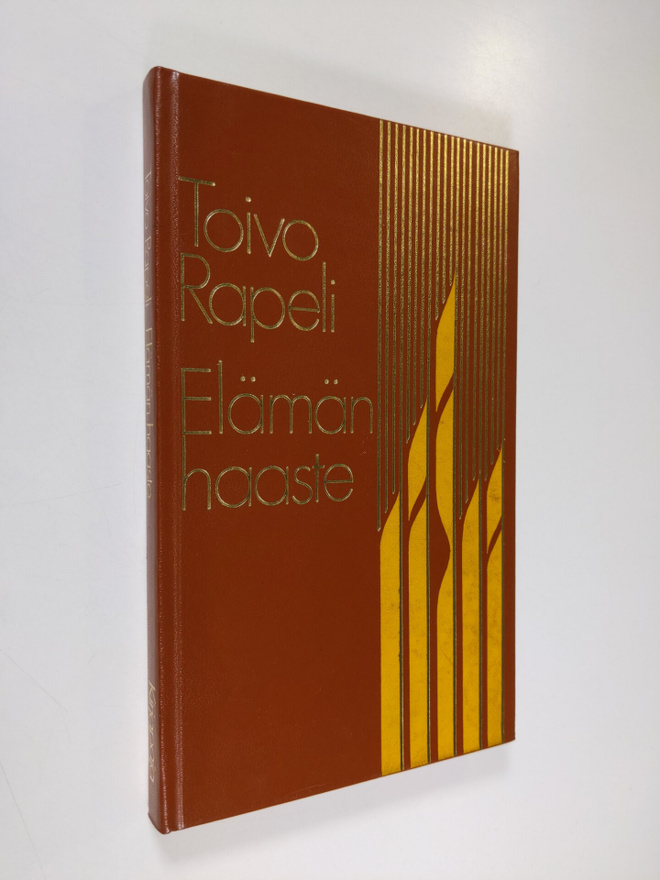 Toivo Rapeli : Elämän haaste
