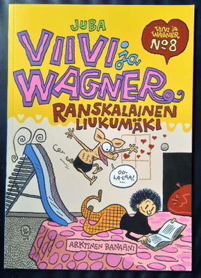 Viivi ja Wagner : Ranskalainen liukumäki 1 painos.