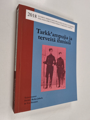 Tarkk'ampujia ja terveitä ihmisiä