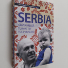 Serbia : Tähtäimessä turvattu tulevaisuus - pikkukuva 1