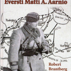 Robert Brantberg - Motti-Matti : Eversti Matti A. Aarnio - pikkukuva 1