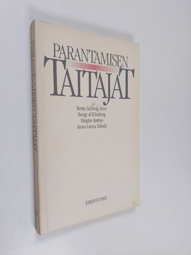 Bente Gullveig Alver : Parantamisen taitajat