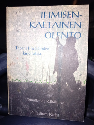Ihalainen toim.: Ihmisenkaltalnen olento ( SIS POSTIKULU  )