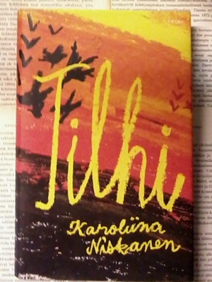 Karoliina Niskanen - Tilhi (sid.)