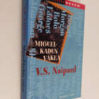 V. S. Naipaul : Miguel-kadun väkeä - pikkukuva 1