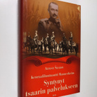 Aleksei Skvarov : Kenraaliluutnantti Mannerheim : syntyny... - pikkukuva 1