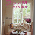 Feng shui för svenska hem av Agneta Nyholm Winqvist - pikkukuva 1