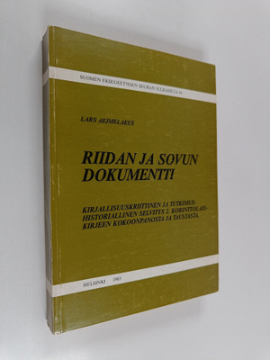 Lars Aejmelaeus : Riidan ja sovun dokumentti : kirjallisu...
