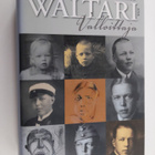 Ritva Haavikko : Mika Waltari, valloittaja - pikkukuva 1