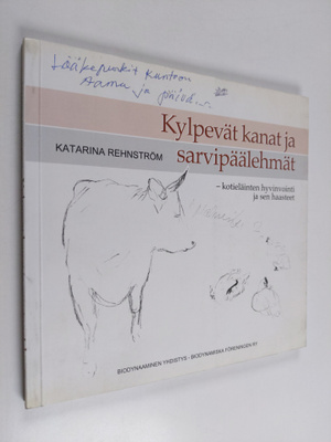 Katarina Rehnström : Kylpevät kanat ja sarvipäälehmät : k...
