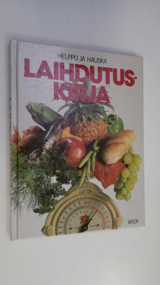 Benita (suom.) Kivistö : Helppo ja hauska laihdutuskirja