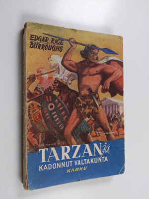 Edgar Rice Burroughs : Tarzan ja kadonnut valtakunta