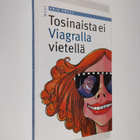 Anja Angel : Tosinaista ei Viagralla vietellä - pikkukuva 1