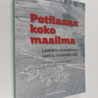 Potilaana koko maailma : lääkärin sosiaalinen vastuu vuod... - pikkukuva 1