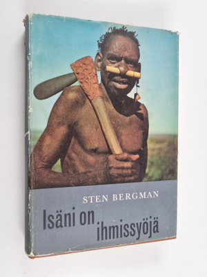 Sten Bergman : Isäni on ihmissyöjä