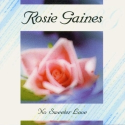 Rosie Gaines - No Sweeter Love (CD)