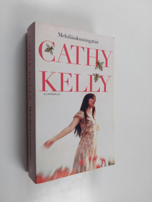 Cathy Kelly : Mehiläiskuningatar